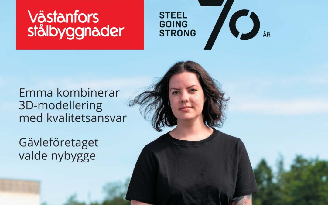 Steel going strong- Västanfors Stålbyggnader firar 70 år